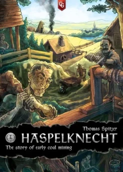 Haspelknecht: The Story Of Early Coal Mining [Damaged]