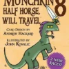 Steve Jackson Games Munchkin: 8- Half Horse, Will Travel