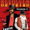 Revolver: Ambush On Gunshot Trail (SALE)