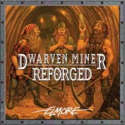 Dwarven Miner Reforged