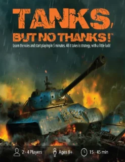 Tanks, But No Thanks!